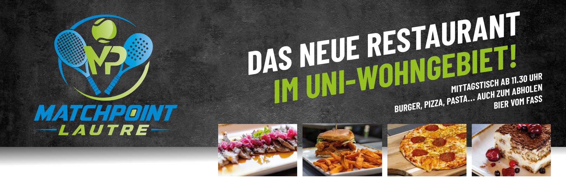 Matchpoint Lautre das neue Restaurant im Uni-Wohngebiet in Kaiserslautern